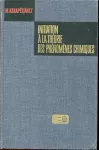 Initiation à la théorie des phénomènes chimiques