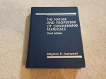The nature and properties of engineering materials