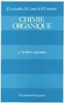 Chimie organique Tome 4