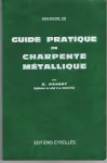 Guide pratique de charpente métallique