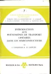 Introduction aux phénomènes de transport linéaires dans les semiconducteurs. (colloque de monographies de physique)