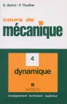 Cours de mécanique Tome 4