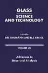 Glass: Science and technology Vol 4B : Advances in structural analysis