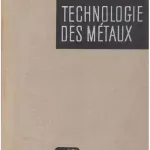 Technologie des métaux