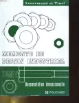 Mémento de dessin industriel Tome 2