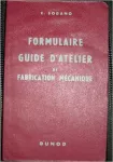 Formulaire guide d'atelier de fabrication mécanique