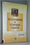 Métallographie et techniques d'analyse