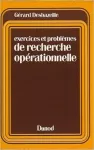 Exercices et problèmes de recherche opérationnelle