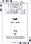 Exercices d'automatique Tome 1