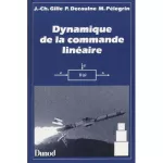 Dynamique de la commande linéaire