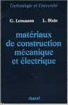 Matériaux de construction mécanique et électrique