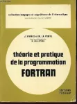 Théorie et pratique de la programmation fortran