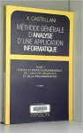 Méthode générale d'analyse d'une application informatique Tome 2