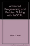 Advanced programming and problem solving with pascal