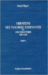 Vibrations des machines tournantes et des structures Tome 4