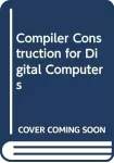 Compiler construction for digital computers