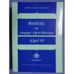 Manuel du langage algorithmique Algol 68