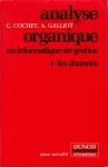 Analyse organique en informatique de gestion Tome 1