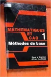 Mathématiques et CAO Vol 1