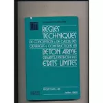 Règles techniques de conception et de calcul des ouvrages et constructions en béton armé suivant la méthode des états-limites