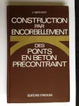 Construction par encorbellement des ponts en béton précontraint