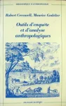 Outils d'enquète et d'analyse anthropologiques