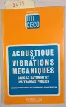 Acoustique et vibrations mécaniques dans le bâtiment et les travaux publics