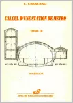 Calcul d'une station de métro Tome 3