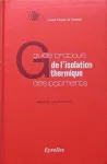 Guide pratique de l'isolation thermique des bâtiments