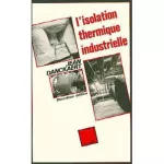 L'isolation thermique industrielle