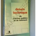 Dessin technique de travaux publics et de bâtiment