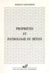 Propriétés et pathologie du béton