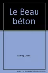 Le beau béton