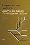 L'analyse des décisions d'aménagement régional