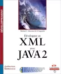 Développer en XML avec JAVA 2