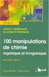 100 manipulations de chimie organique et inorganique