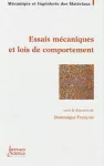 Essais mécaniques et lois de comportement