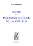 Mémoire sur la puissance motrice de la chaleur