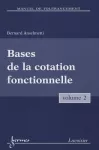 Bases de la cotation fonctionnelle Vol 2