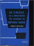 Le calcul et la vérification des ouvrages en béton armé