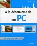 A la découverte de son PC