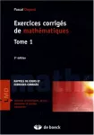 Exercices corrigés de mathématiques Tome 1