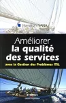 Améliorer la qualité des services