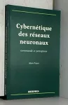 Cybernétique des réseaux neuronaux