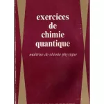 Exercices de chimie quantique