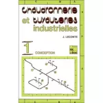 Chaudronnerie et tuyauteries industrielles Vol1